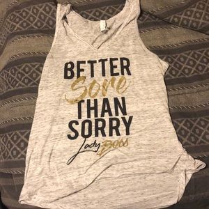 Better Sore Than Sorry LB Tank